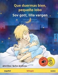 bokomslag Que duermas bien, pequeo lobo - Sov gott, lilla vargen (espaol - sueco)