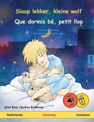 bokomslag Slaap lekker, kleine wolf - Que dormis be, petit llop (Nederlands - Catalaans)