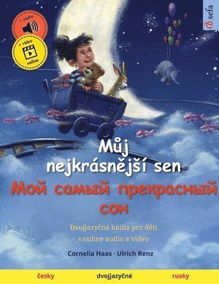 bokomslag M&#367;j nejkrsn&#283;js sen - &#1052;&#1086;&#1081; &#1089;&#1072;&#1084;&#1099;&#1081; &#1087;&#1088;&#1077;&#1082;&#1088;&#1072;&#1089;&#1085;&#1099;&#1081; &#1089;&#1086;&#1085; (&#269;esky -