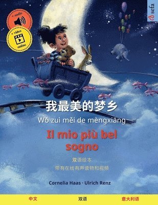 bokomslag &#25105;&#26368;&#32654;&#30340;&#26790;&#20065; - Il mio pi bel sogno (&#20013;&#25991; - &#24847;&#22823;&#21033;&#35821;)