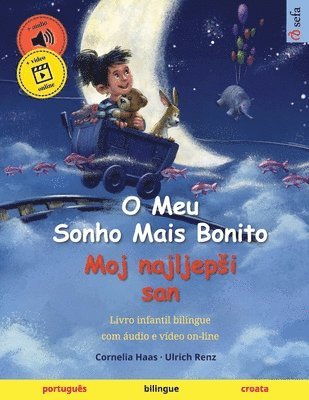 O Meu Sonho Mais Bonito - Moj najljepsi san (portugus - croata) 1