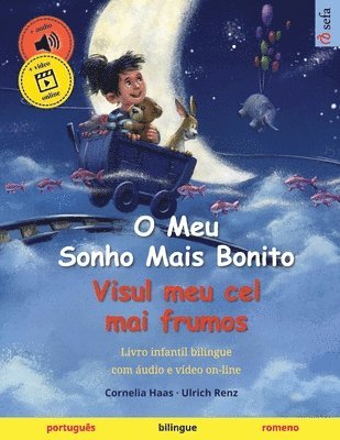 bokomslag O Meu Sonho Mais Bonito - Visul meu cel mai frumos (portugus - romeno)