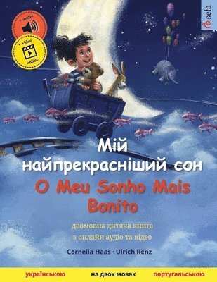 bokomslag &#1052;&#1110;&#1081; &#1085;&#1072;&#1081;&#1087;&#1088;&#1077;&#1082;&#1088;&#1072;&#1089;&#1085;&#1110;&#1096;&#1080;&#1081; &#1089;&#1086;&#1085; - O Meu Sonho Mais Bonito