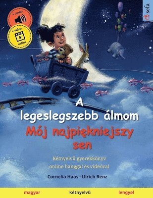 bokomslag A legeslegszebb lmom - Mj najpi&#281;kniejszy sen (magyar - lengyel)