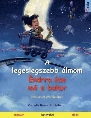 A legeslegszebb lmom - ndrra ime m e bukur (magyar - albn) 1