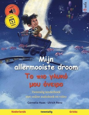 Mijn allermooiste droom - Το πιο γλυκό μου όνειρο (Nederlands - Grieks), Häftad