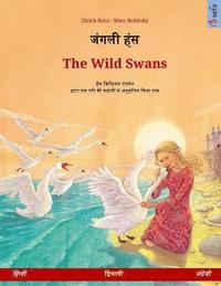 bokomslag Janglee hans - The Wild Swans. Bilingual children's book adapted from a fairy tale by Hans Christian Andersen (Hindi - English)
