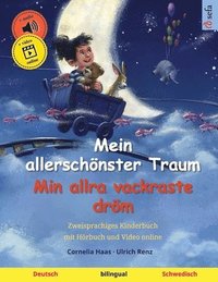 bokomslag Mein allerschnster Traum - Min allra vackraste drm (Deutsch - Schwedisch)