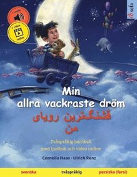 bokomslag Min allra vackraste dröm - ????]???? ????? ?? (svenska - persiska (farsi))