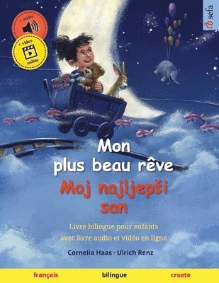bokomslag Mon plus beau rêve - Moj najljepsi san (français - croate)