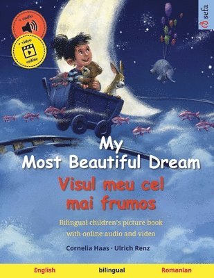 My Most Beautiful Dream - Visul meu cel mai frumos (English - Romanian) 1