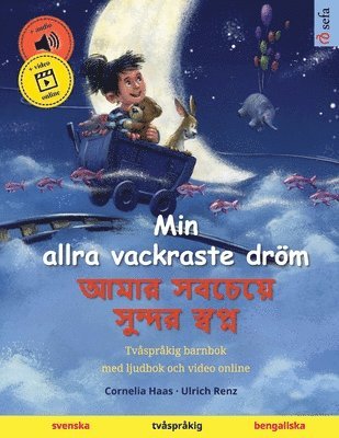bokomslag Min allra vackraste dröm - ???? ??????? ?????? ?????? (svenska - bengaliska)