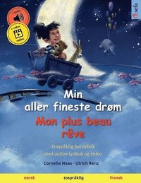 bokomslag Min aller fineste drm - Mon plus beau rve (norsk - fransk)