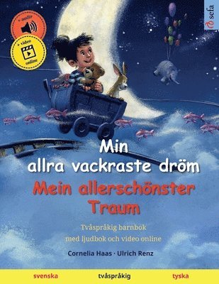 bokomslag Min allra vackraste dröm - Mein allerschönster Traum (svenska - tyska)