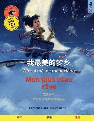 bokomslag &#25105;&#26368;&#32654;&#30340;&#26790;&#20065; - Mon plus beau rve (&#20013;&#25991; - &#27861;&#35821;)