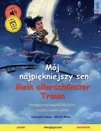 bokomslag Moj najpi&#281;kniejszy sen - Mein allerschoenster Traum (polski - niemiecki)