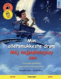 bokomslag Min allersmukkeste drom - Moj najpi&#281;kniejszy sen (dansk - polsk)