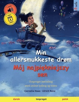 bokomslag Min allersmukkeste drom - Moj najpi&#281;kniejszy sen (dansk - polsk)