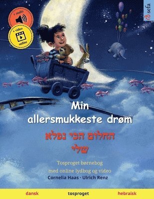 bokomslag Min allersmukkeste drøm - ????? ??? ???? ??? (dansk - hebraisk)