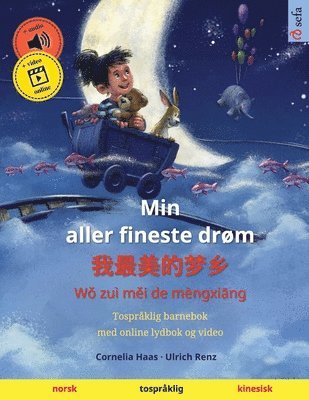bokomslag Min aller fineste drøm - ?????? (norsk - kinesisk)