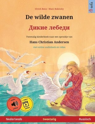 De wilde zwanen - &#1044;&#1080;&#1082;&#1080;&#1077; &#1083;&#1077;&#1073;&#1077;&#1076;&#1080; (Nederlands - Russisch) 1