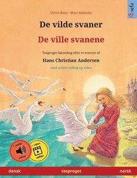 bokomslag De vilde svaner - De ville svanene (dansk - norsk)
