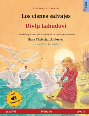 Los cisnes salvajes - Divlji Labudovi (espaol - croata) 1