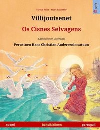 bokomslag Villijoutsenet - Os Cisnes Selvagens (suomi - portugali)