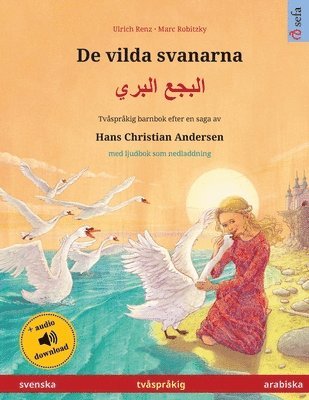 Ulrich Renz - De vilda svanarna - البجع البري (svenska - arabiska), Häftad