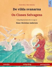 bokomslag De vilda svanarna - Os Cisnes Selvagens (svenska - portugisiska)