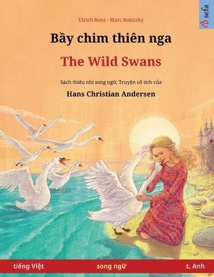 bokomslag B?y chim thiên nga - The Wild Swans (ti?ng Vi?t - t. Anh)