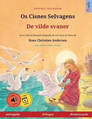 bokomslag Os Cisnes Selvagens - De vilde svaner (português - dinamarquês)