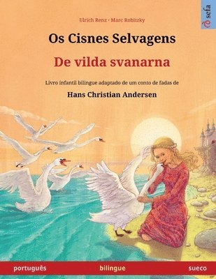 Os Cisnes Selvagens - De vilda svanarna (portugus - sueco) 1