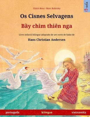 bokomslag Os Cisnes Selvagens - B?y chim thiên nga (português - vietnamita)