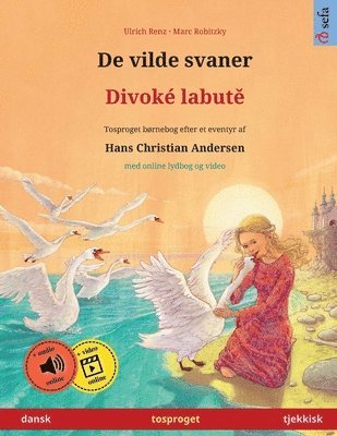 bokomslag De vilde svaner - Divoké labut? (dansk - tjekkisk)
