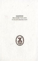 Dorothea Kuhn, Wolf von Engelhardt - Goethe. Die Schriften zur Naturwissenschaft (Leopoldina), Inbunden