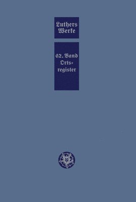 bokomslag D. Martin Luthers Werke.Kritische Gesamtausgabe.Weimarer Ausgabe