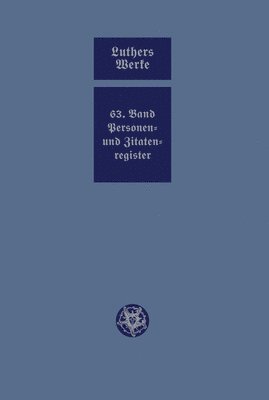 bokomslag D. Martin Luthers Werke.Kritische Gesamtausgabe.Weimarer Ausgabe