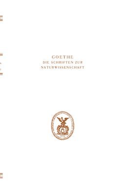 Goethe. Die Schriften zur Naturwissenschaft (Leopoldina) 1