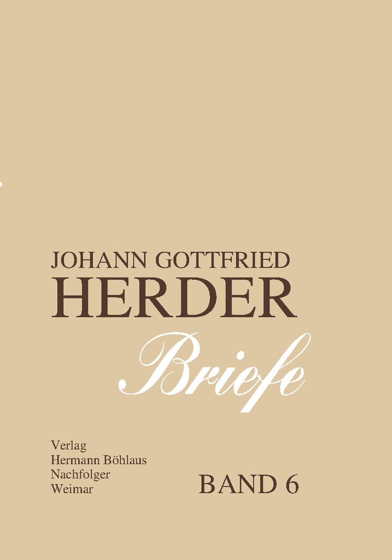 Johann Gottfried Herder. Briefe., Inbunden