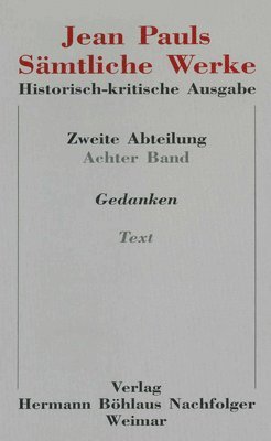 bokomslag Jean Pauls Sämtliche Werke. Historisch-kritische Ausgabe
