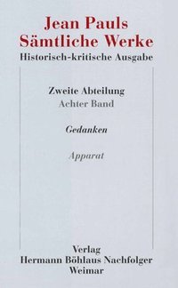 bokomslag Jean Pauls Smtliche Werke. Historisch-kritische Ausgabe