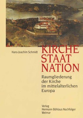 Hans-Joachim Schmidt - Kirche, Staat, Nation, Inbunden