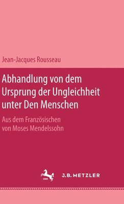 bokomslag Abhandlung von dem Ursprung der Ungleichheit unter den Menschen