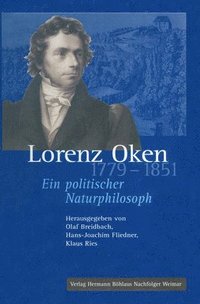 bokomslag Lorenz Oken (17791851)