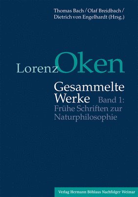 bokomslag Lorenz Oken - Gesammelte Werke
