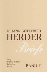 bokomslag Johann Gottfried Herder. Briefe.