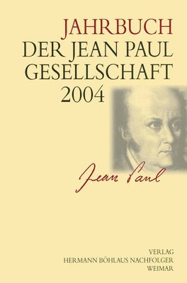 Jahrbuch der Jean Paul Gesellschaft 2004 1