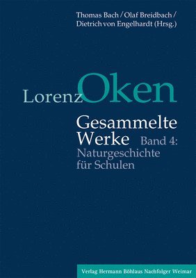 bokomslag Lorenz Oken  Gesammelte Werke