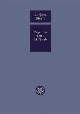 bokomslag D. Martin Luthers Werke. Weimarer Ausgabe (Sonderedition)